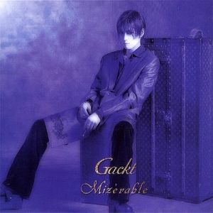 Album GACKT - Mizérable