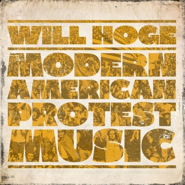 Album Will Hoge - Modern American Protest Music