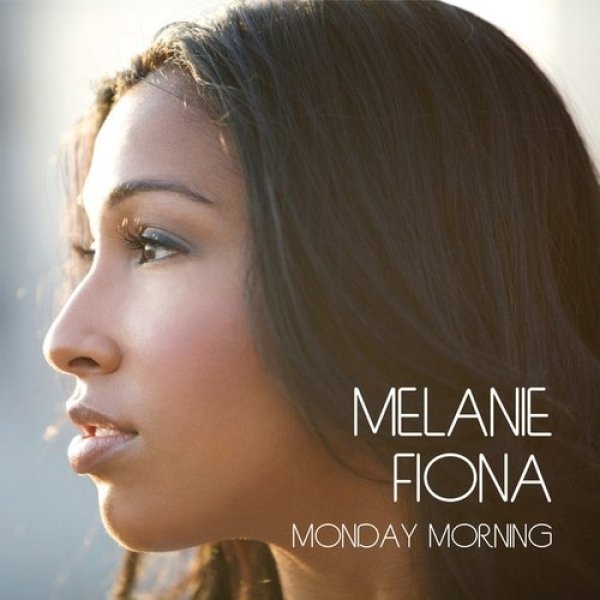 Album Melanie Fiona - Monday Morning