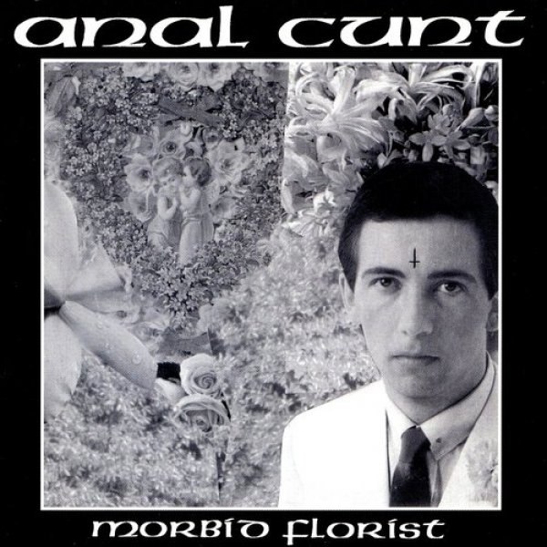 Album Anal Cunt - Morbid Florist