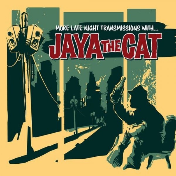 Album Jaya the Cat - More Late Night Transmissions With