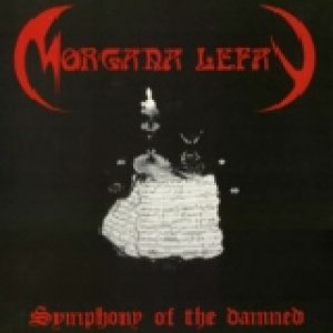 Album Morgana Lefay - Symphony of the Damned