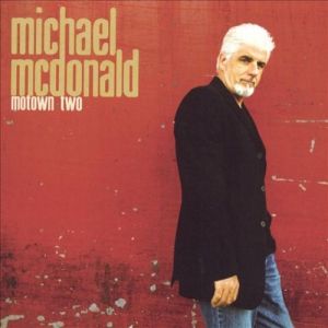 Album Michael McDonald - Motown Two