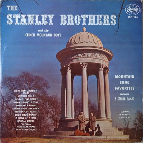 The Stanley Brothers Mountain Song Favorites Featuring 5 String Banjo, 1959