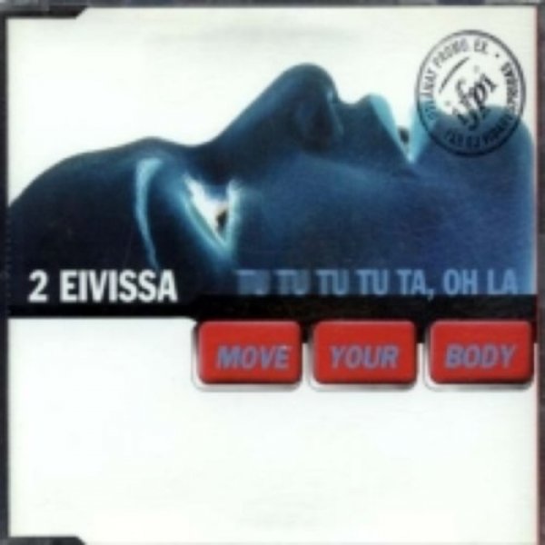 Album Move Your Body - 2 Eivissa