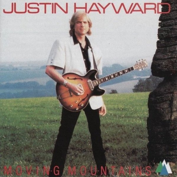 Justin Hayward Moving Mountains, 1985