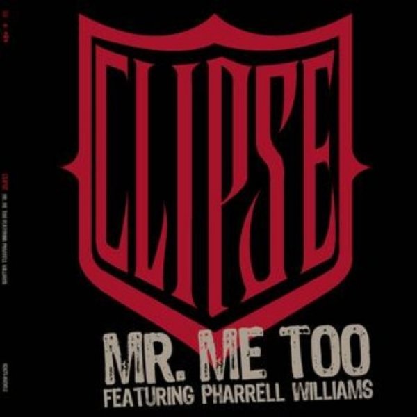 Album Clipse - Mr. Me Too