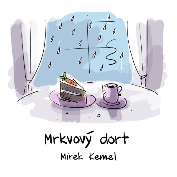 Album Mirek Kemel - Mrkvový dort