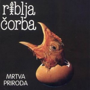 Album Riblja Corba - Mrtva priroda