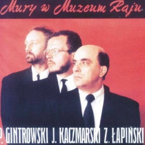 Album Mury w Muzeum Raju - Jacek Kaczmarski