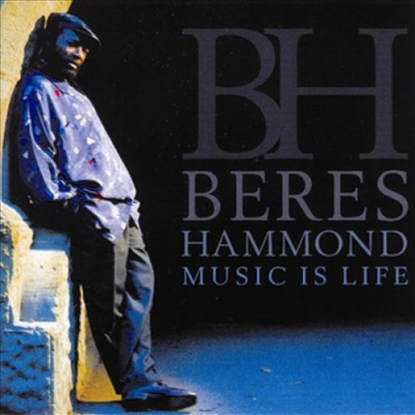 Album Beres Hammond - Music Is Life