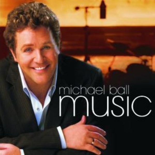 Album Michael Ball - Music