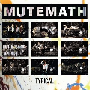 Album Mutemath - Typical