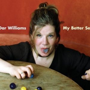 Album Dar Williams - My Better Self