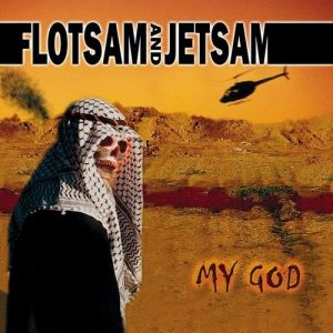 Album Flotsam and Jetsam - My God