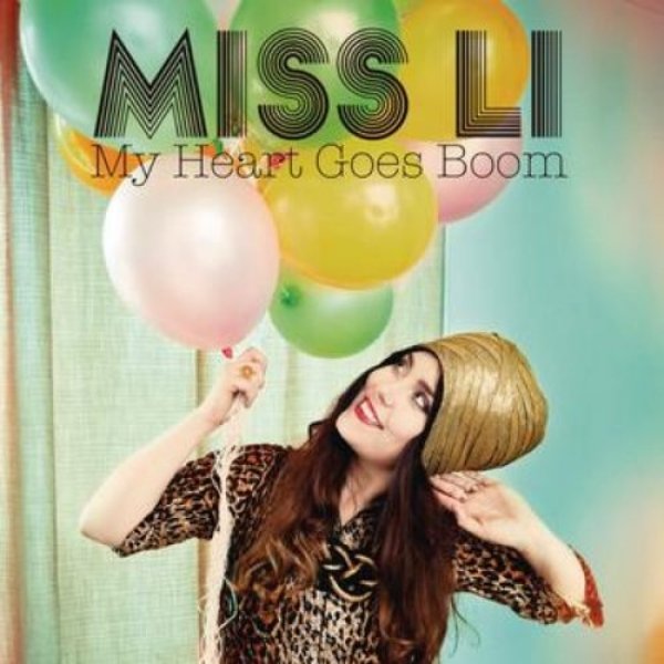 Album Miss Li - My Heart Goes Boom