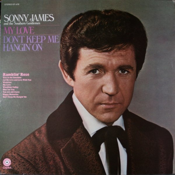 Sonny James My Love/Don't Keep Me Hangin' On, 1970