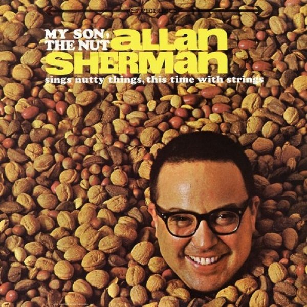 Allan Sherman My Son, the Nut, 1963