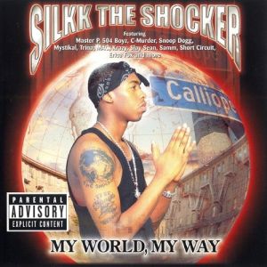 Album Silkk The Shocker - My World, My Way