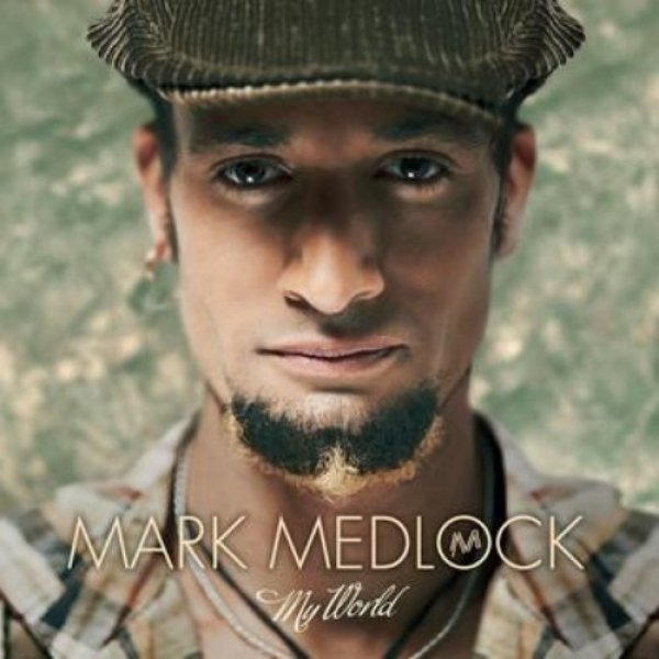 Mark Medlock My World, 2011