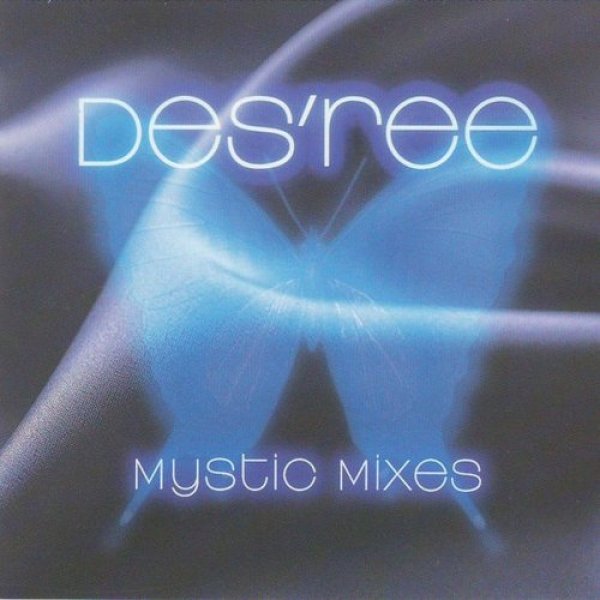 Des'ree Mystic Mixes, 2000