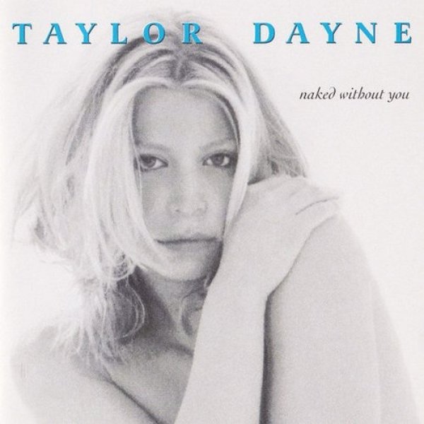 Album Taylor Dayne - Naked Without You