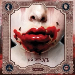 Album Pig Destroyer - Natasha