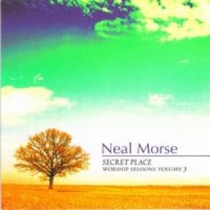 Neal Morse Secret Place (Worship Sessions Volume 3), 2008