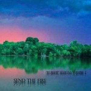 Send the Fire (Worship Sessions Volume 2) - album