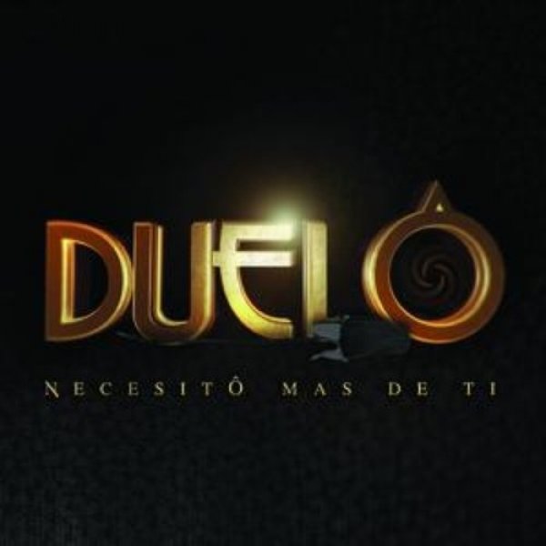 Album Duelo - Necesito Más de Tí