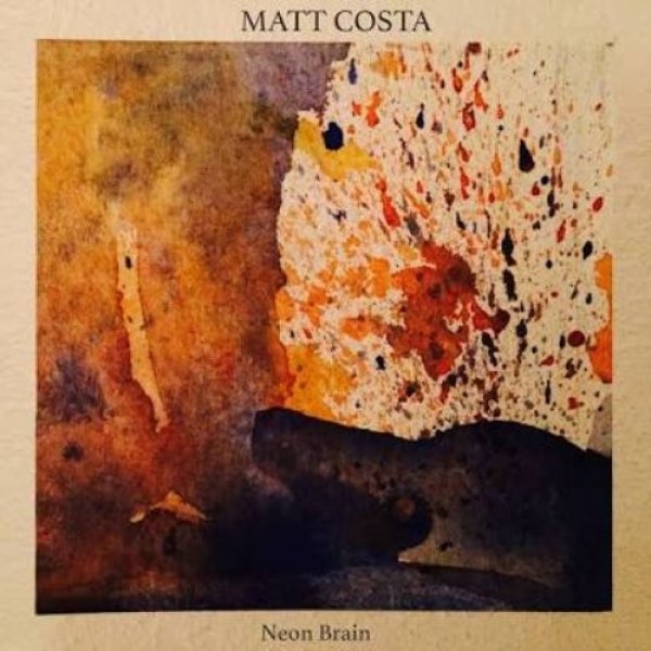 Matt Costa  Neon Brain EP, 2015