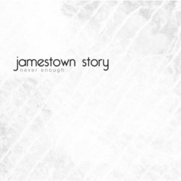 Album Jamestown Story - Never Enough