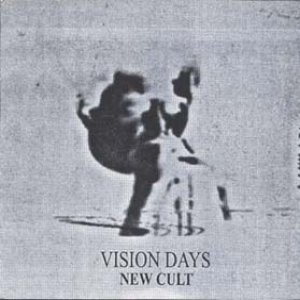 Album New cult - Vision Days