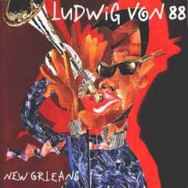 Album Ludwig Von 88 - New Orleans