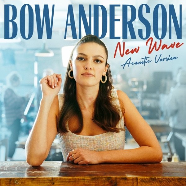 Album Bow Anderson - New Wave