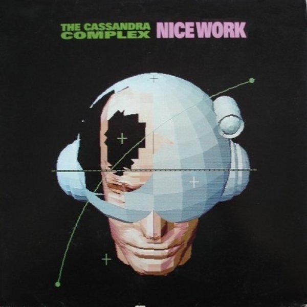 Album The Cassandra Complex - Nice Work