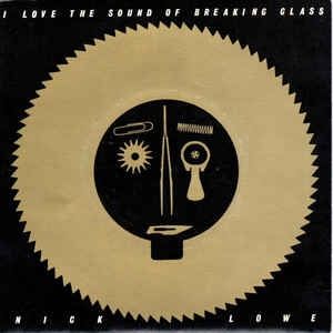 Album Nick Lowe - I Love the Sound of Breaking Glass