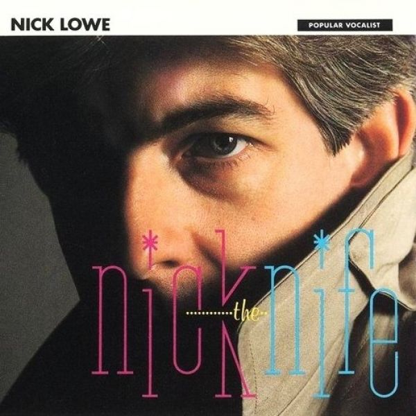 Nick Lowe Nick the Knife, 1982
