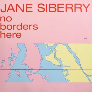 Album Jane Siberry - No Borders Here