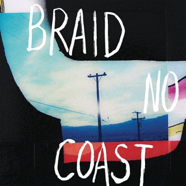 Album Braid - No Coast