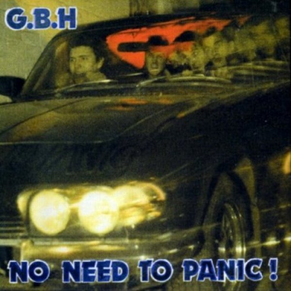 GBH No Need To Panic, 1987