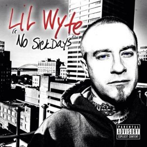 Album Lil Wyte - No Sick Days