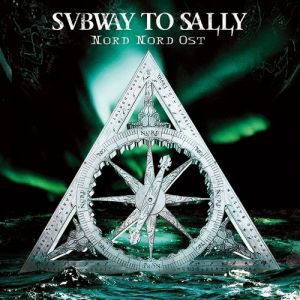 Subway to Sally Nord Nord Ost, 2005