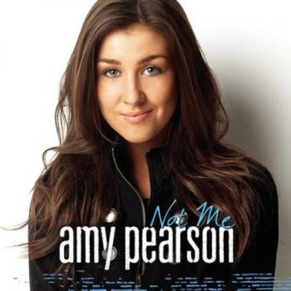 Album Amy Pearson - Not Me
