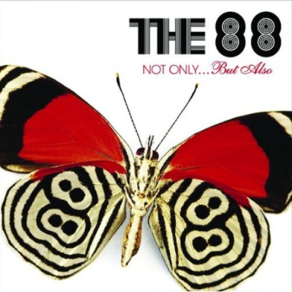 Album The 88 - Not Only... But Also