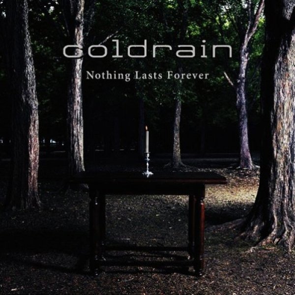 Album coldrain - Nothing Lasts Forever