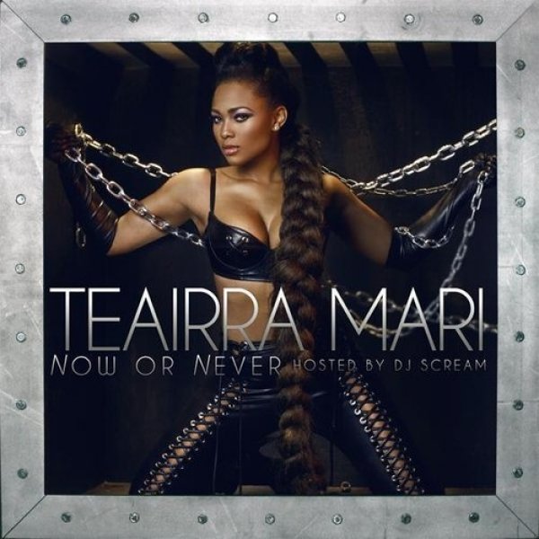 Album Teairra Mari - Now or Never
