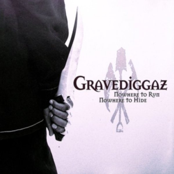 Album Gravediggaz - Nowhere to Run, Nowhere to Hide