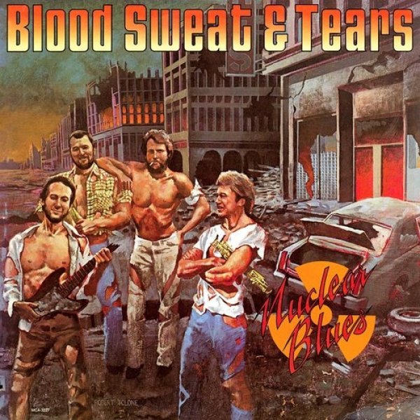 Album Blood, Sweat & Tears - Nuclear Blues