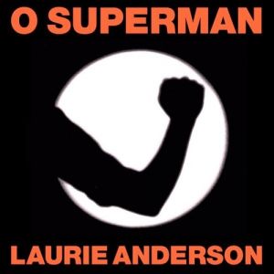 Album Laurie Anderson - O Superman